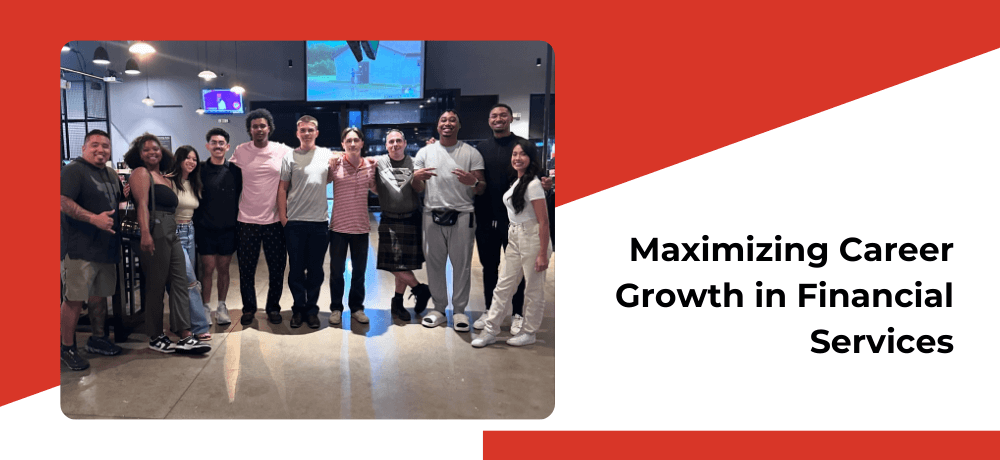 Maximizing Career Growth in Financial Services